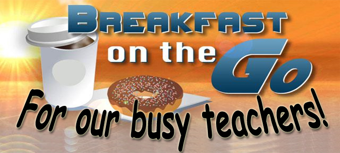 Teachers Breakfast  – Good Time Had by All!